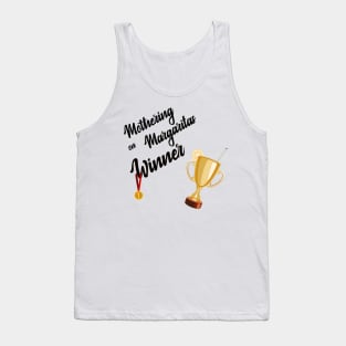 Mothering on Margaritas winner Tank Top